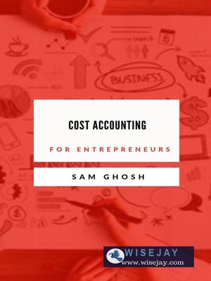 cover image of Cost Accounting for Entrepreneurs